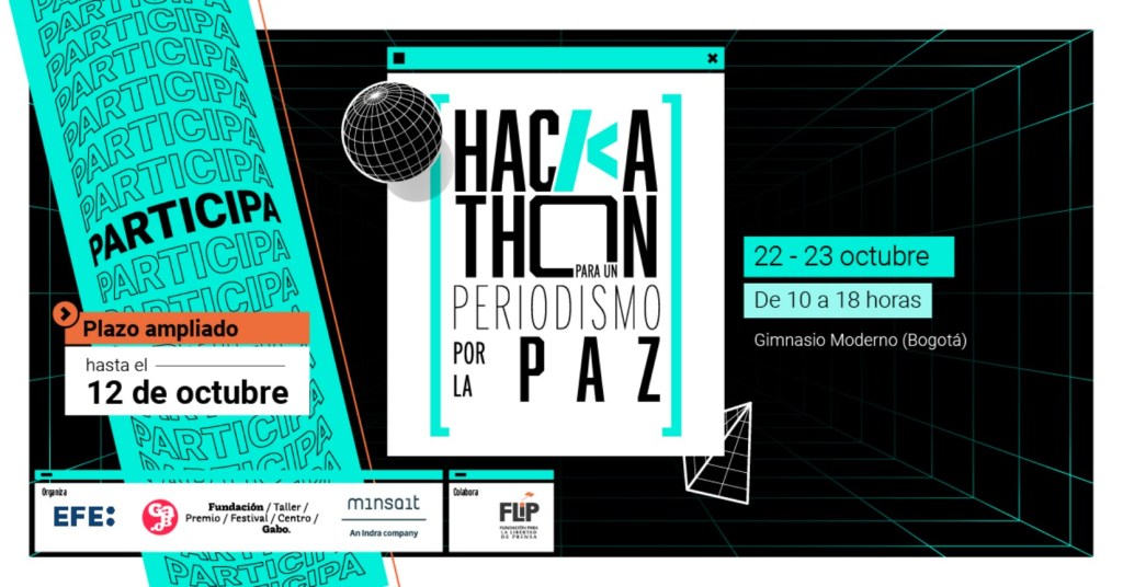 Cartel de la "Hackathon para un Periodismo por la Paz", organizada por EFE en colaboración con el Festival Gabo, Minsait y FLIP.
