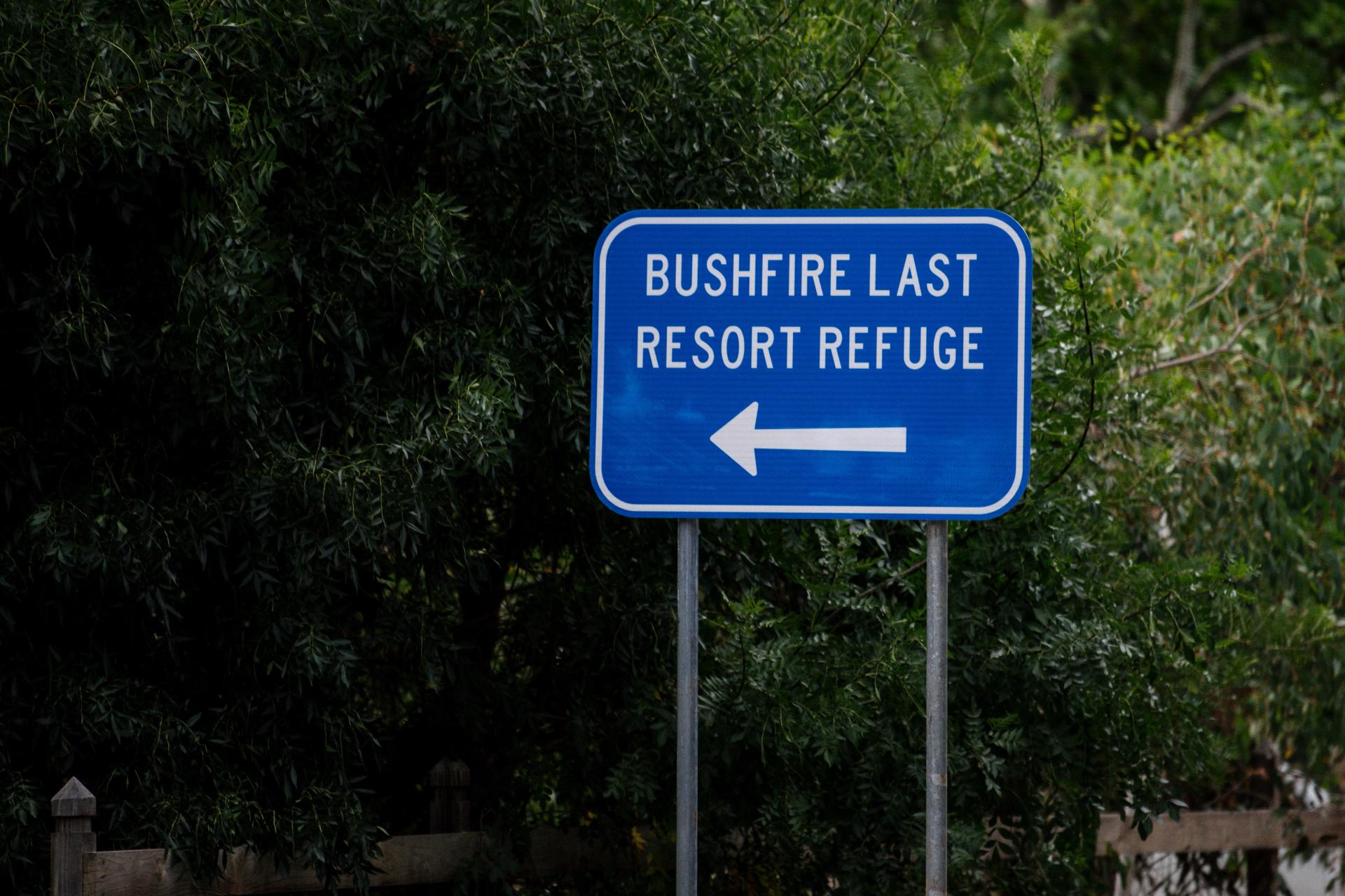 A 'Bushfire Last Resort Refuge' sign in the Echunga area in the Adelaide Hills, east of Adelaide, South Australia, Australia, 25 January 2021. EFE-EPA FILE/MORGAN SETTE AUSTRALIA AND NEW ZEALAND OUT
