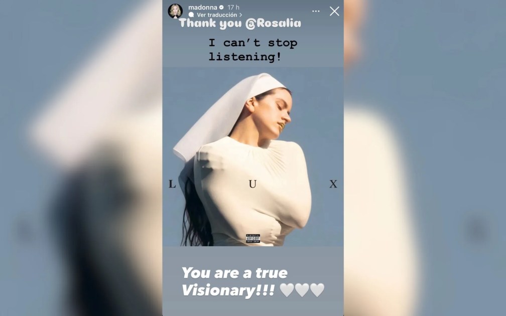 La cantante estadounidense Madonna ha elogiado a Rosalía y a su último trabajo, 'Lux', destacando que no puede parar de escuchar el nuevo proyecto de la artista española.